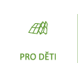 Pro děti